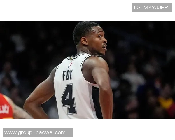 福克斯：今晚球队在胜利中展现成长与成熟的表现